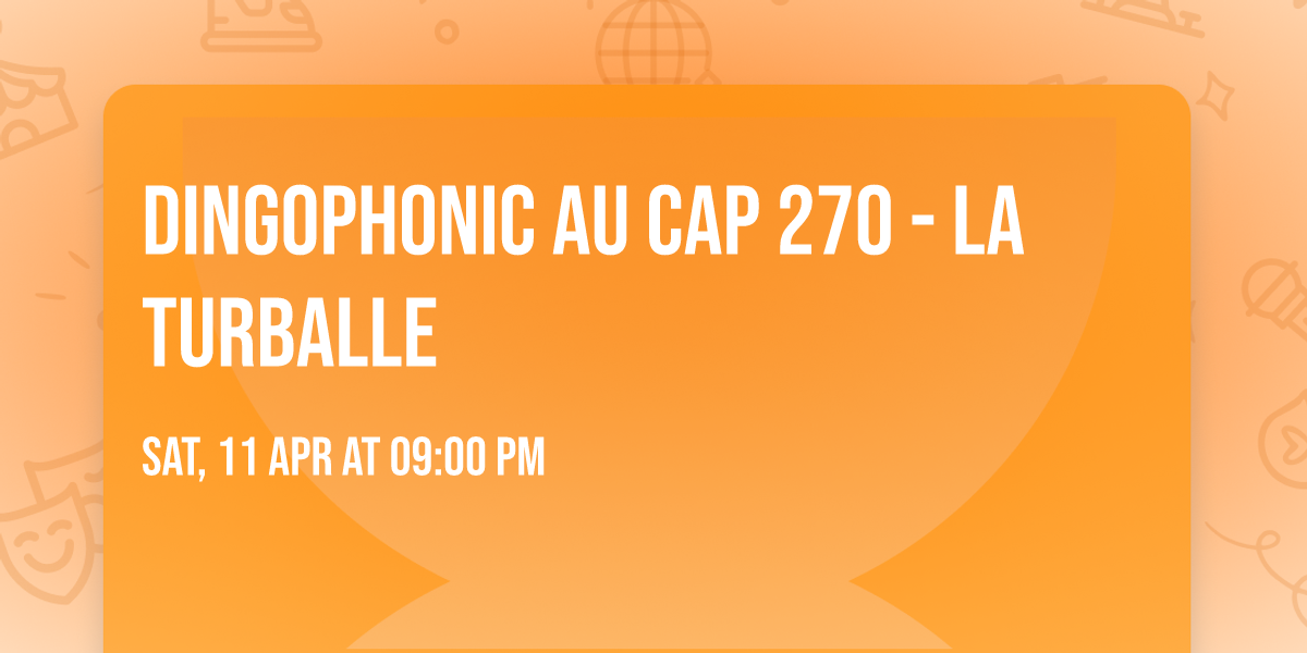 Dingophonic au CAP 270 - La Turballe