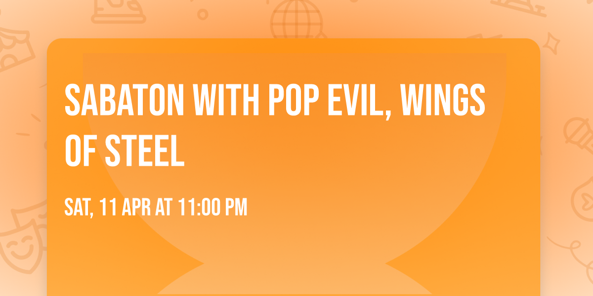 Sabaton with Pop Evil, Wings of Steel