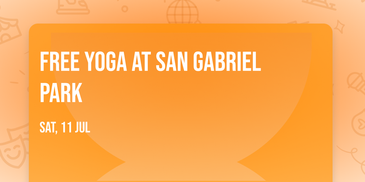Free Yoga at San Gabriel Park