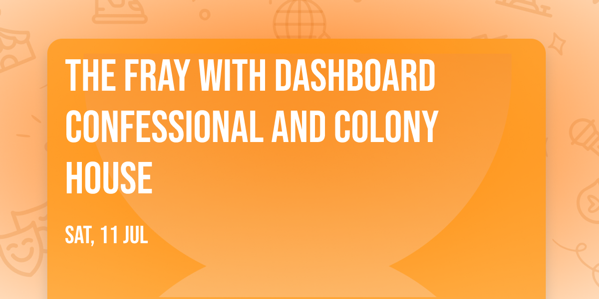 The Fray with Dashboard Confessional and Colony House