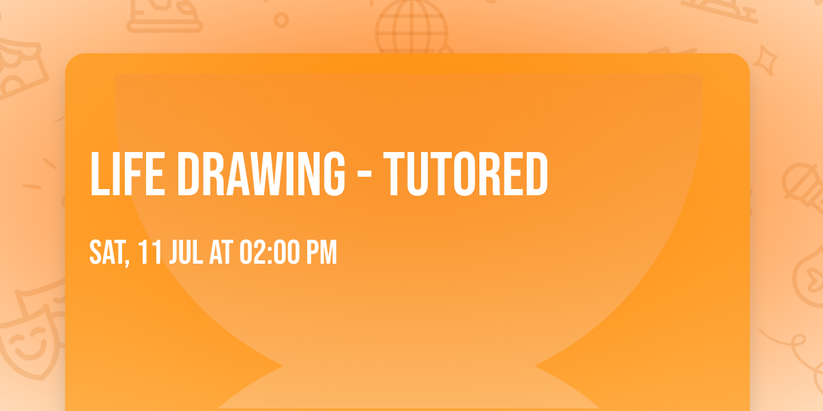 Life Drawing - Tutored