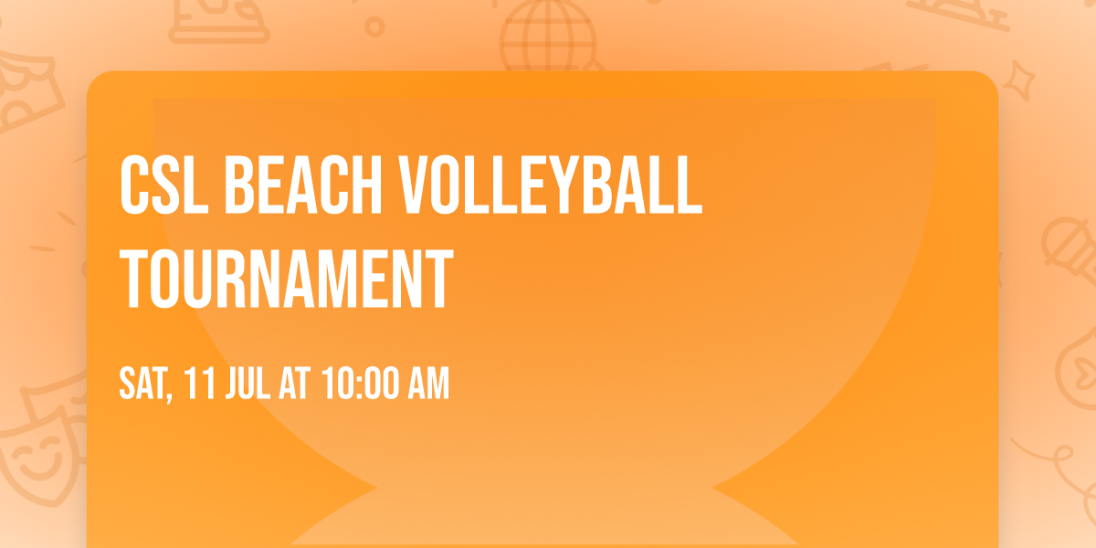 CSL Beach Volleyball Tournament