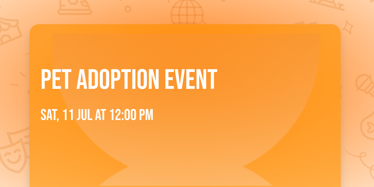 PET ADOPTION EVENT 