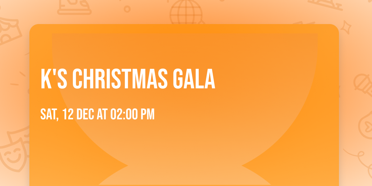 K's Christmas Gala