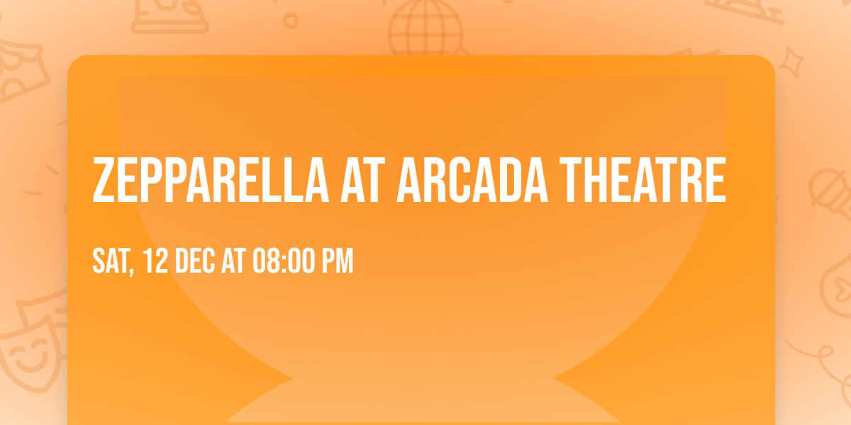 Zepparella at Arcada Theatre