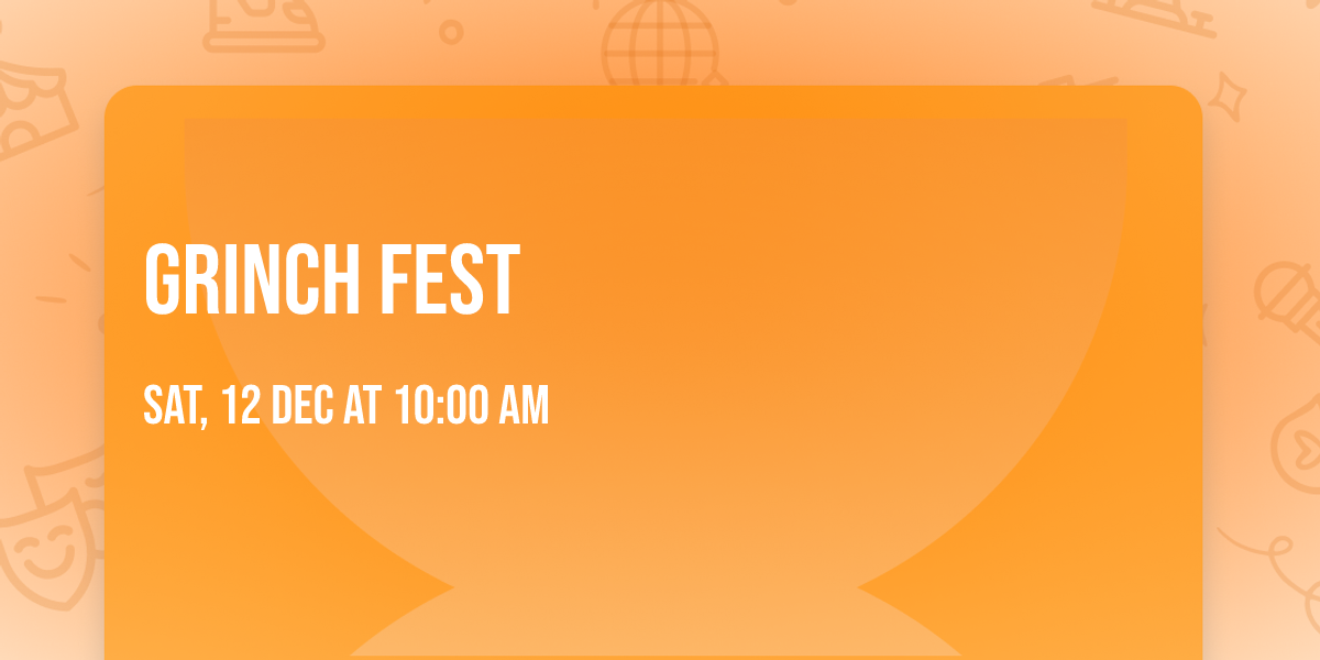 Grinch Fest