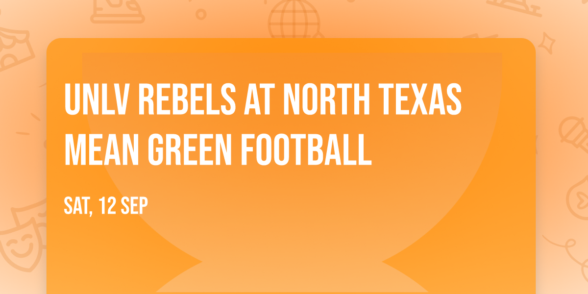 UNLV Rebels at North Texas Mean Green Football