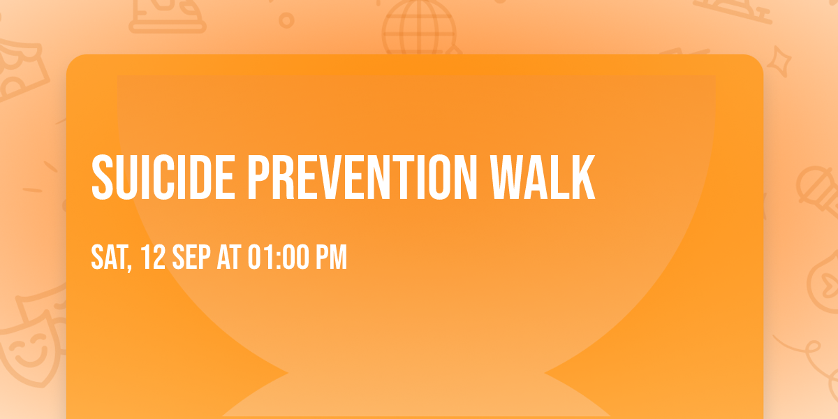 Suicide Prevention Walk