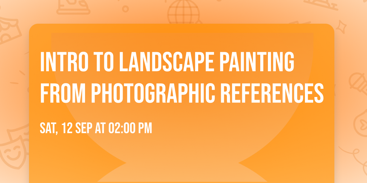 Intro to Landscape Painting From Photographic References