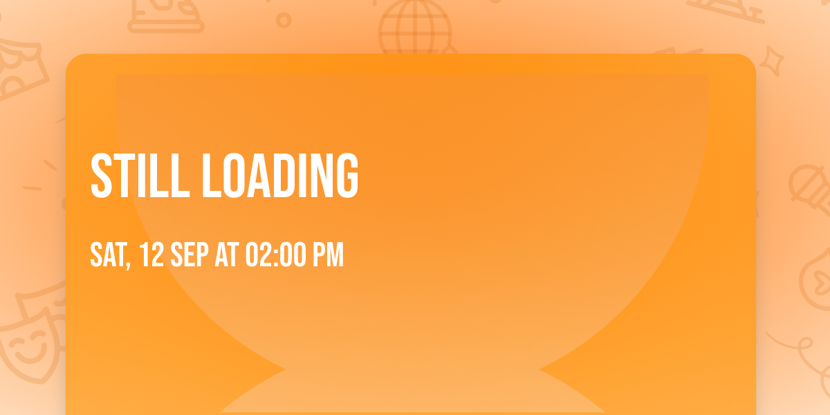 still loading 