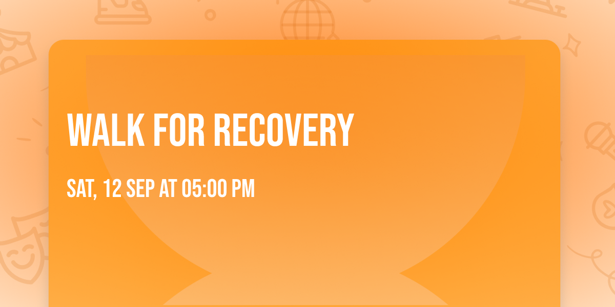 Walk for Recovery