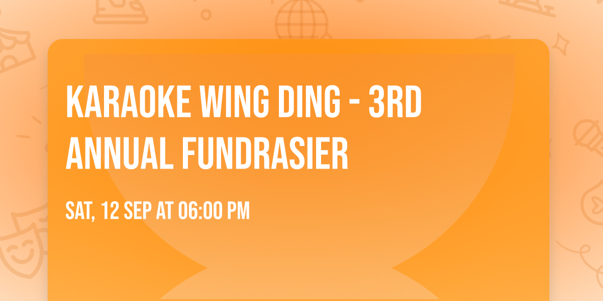 Karaoke Wing Ding - 3rd Annual Fundrasier 