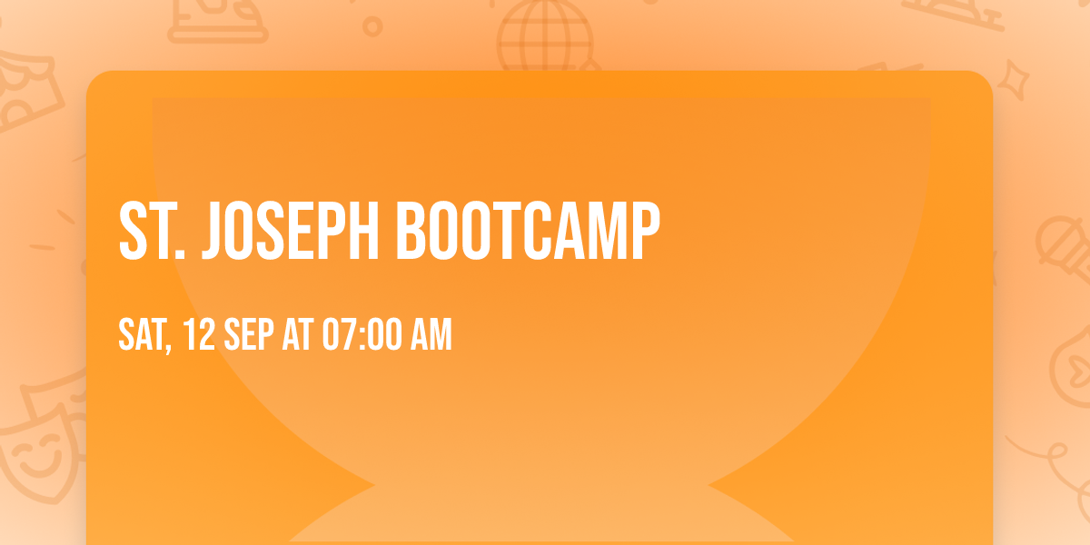 St. Joseph Bootcamp
