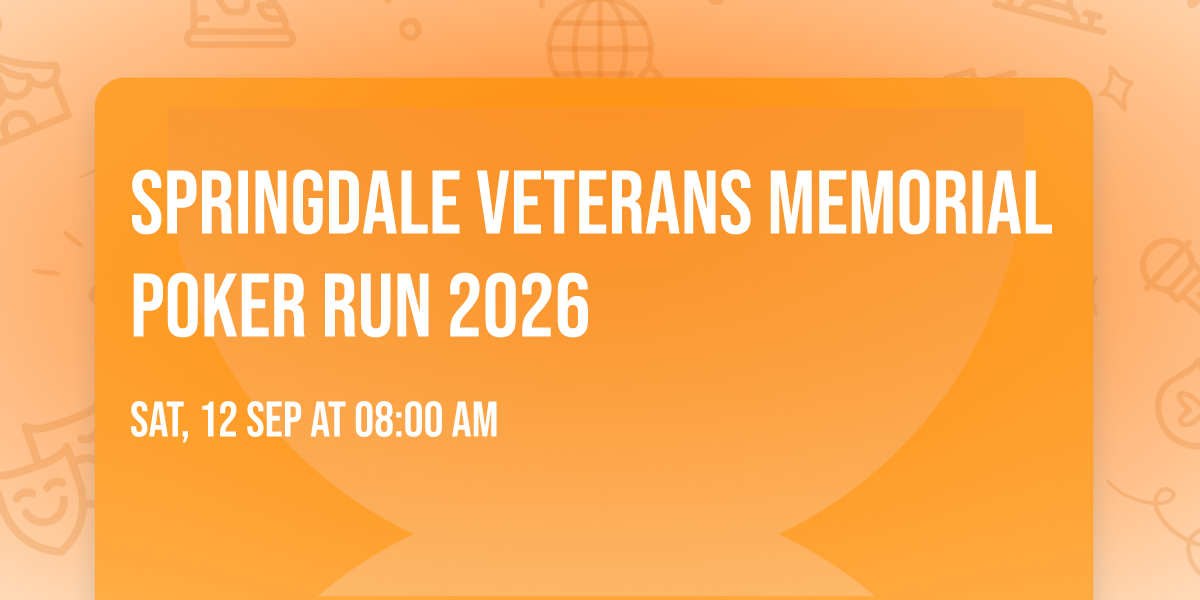 Springdale Veterans Memorial Poker Run 2026