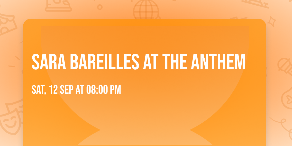 Sara Bareilles at The Anthem