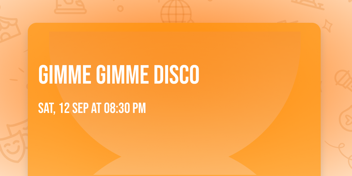 Gimme Gimme Disco