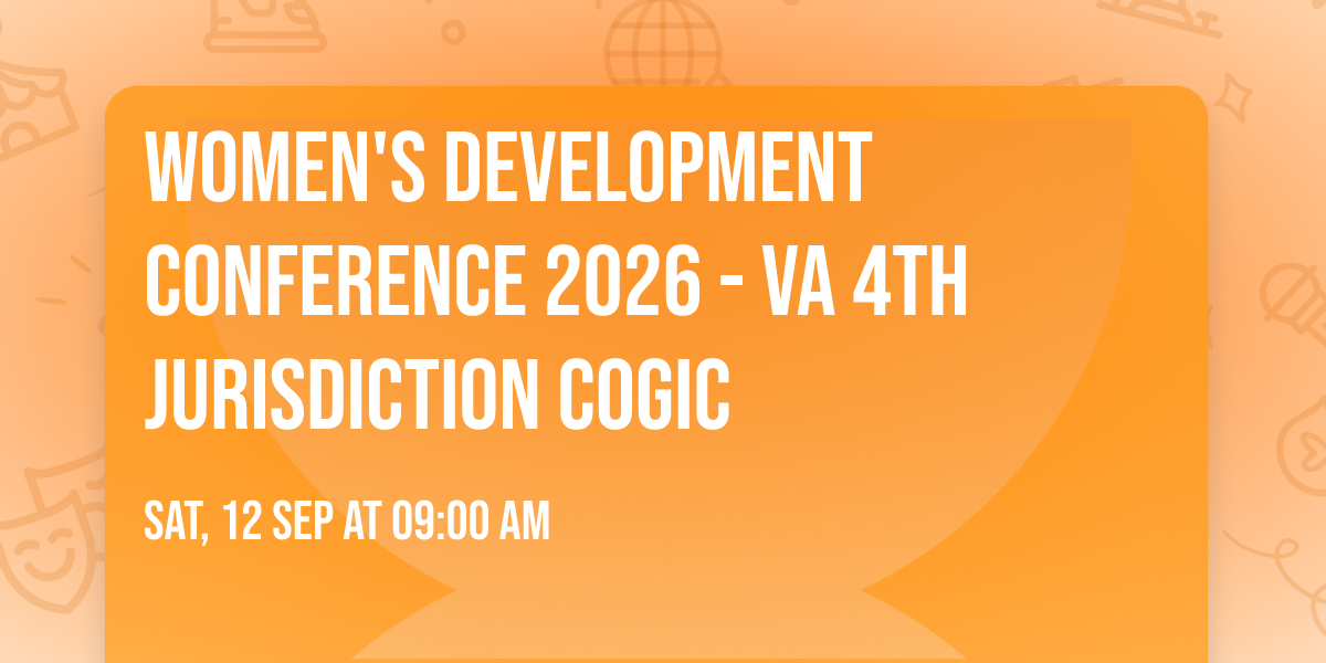 Women's Development Conference 2026 - VA 4th Jurisdiction COGIC