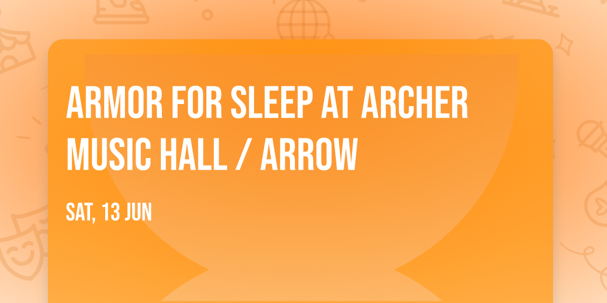 Armor For Sleep at Archer Music Hall \/ Arrow