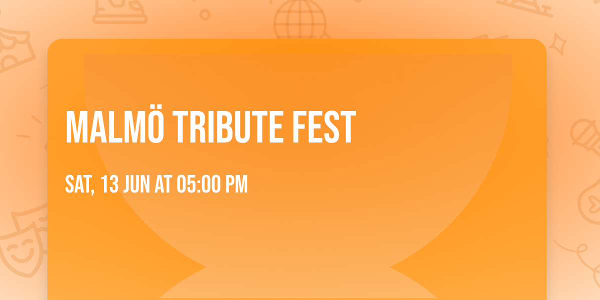 Malm\u00f6 Tribute Fest 
