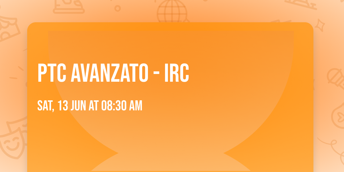 PTC AVANZATO - IRC