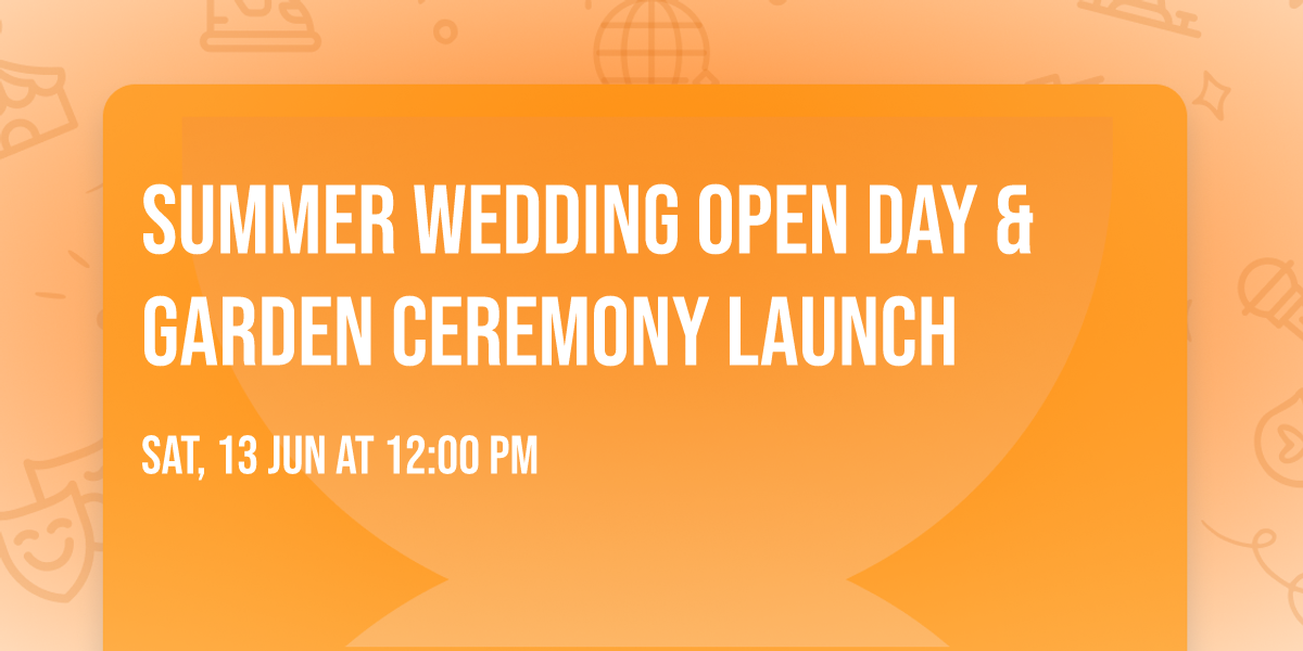 Summer Wedding Open Day & Garden Ceremony Launch