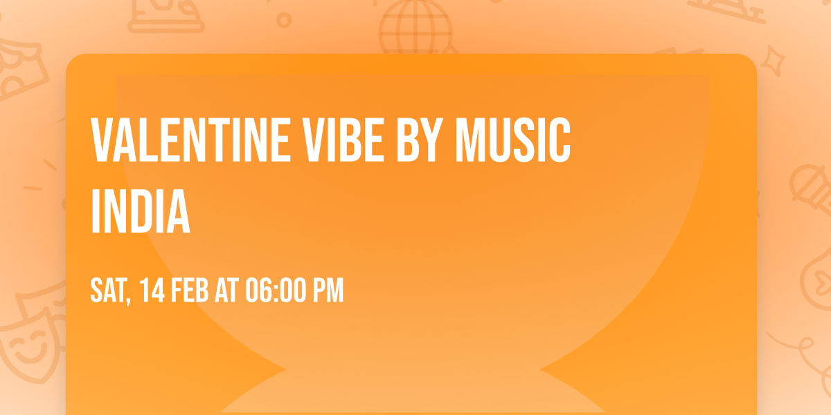 Valentine Vibe by Music India