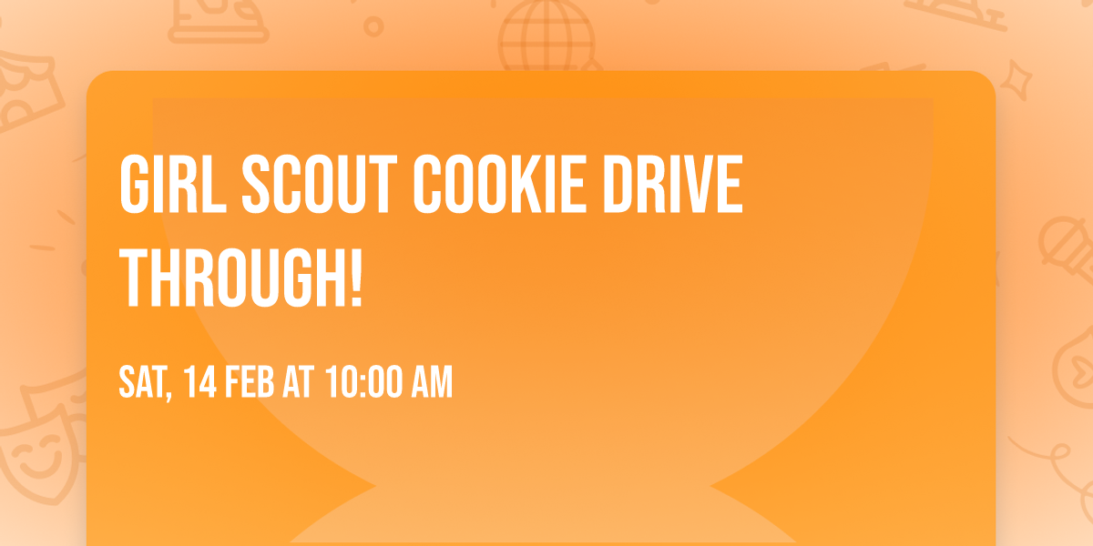 Girl Scout Cookie Drive Through!