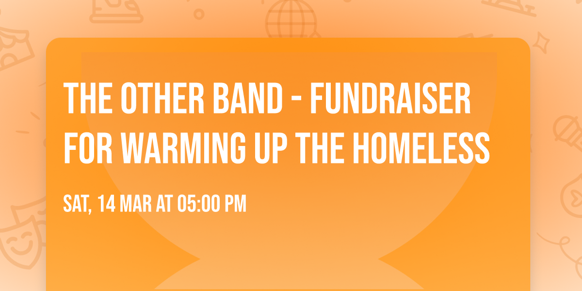 The Other Band - Fundraiser for Warming Up the Homeless 