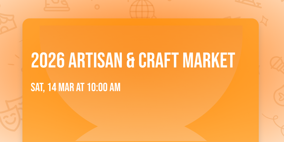 2026 Artisan & Craft Market