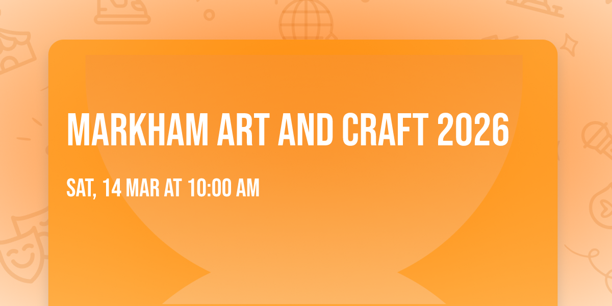 Markham  Art and Craft 2026