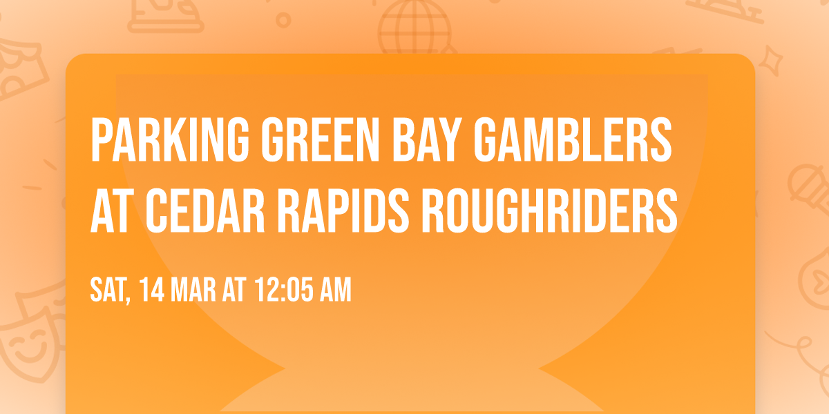 Parking Green Bay Gamblers at Cedar Rapids RoughRiders