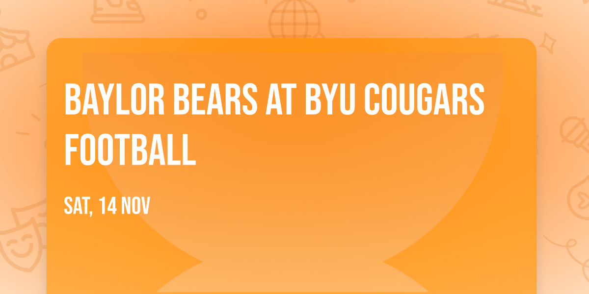 Baylor Bears at BYU Cougars Football