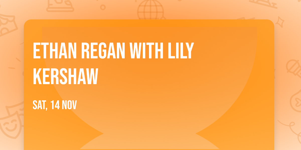 Ethan Regan with Lily Kershaw