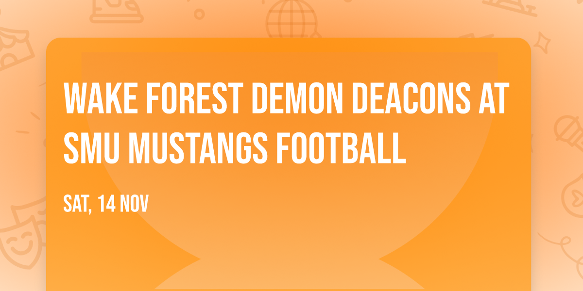 Wake Forest Demon Deacons at SMU Mustangs Football