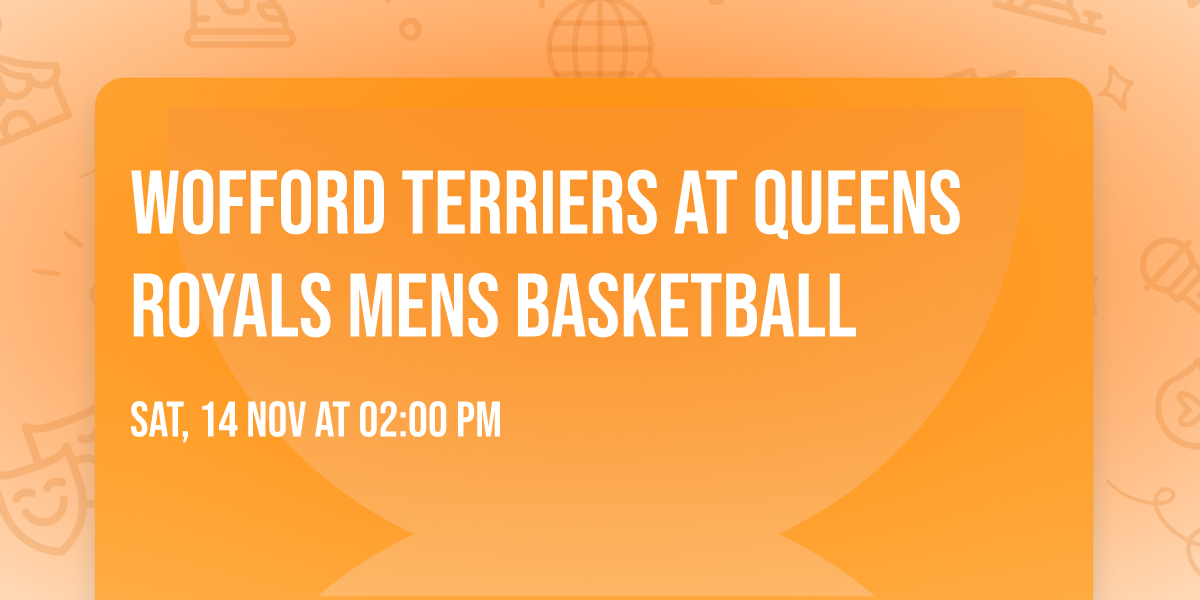Wofford Terriers at Queens Royals Mens Basketball