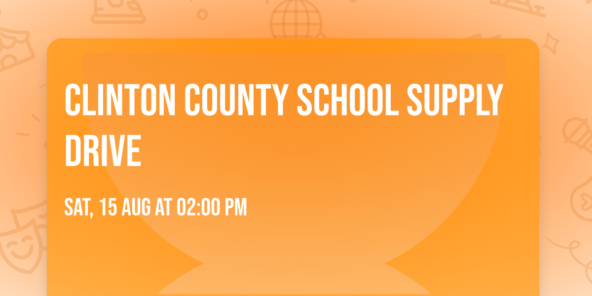 Clinton County School Supply Drive
