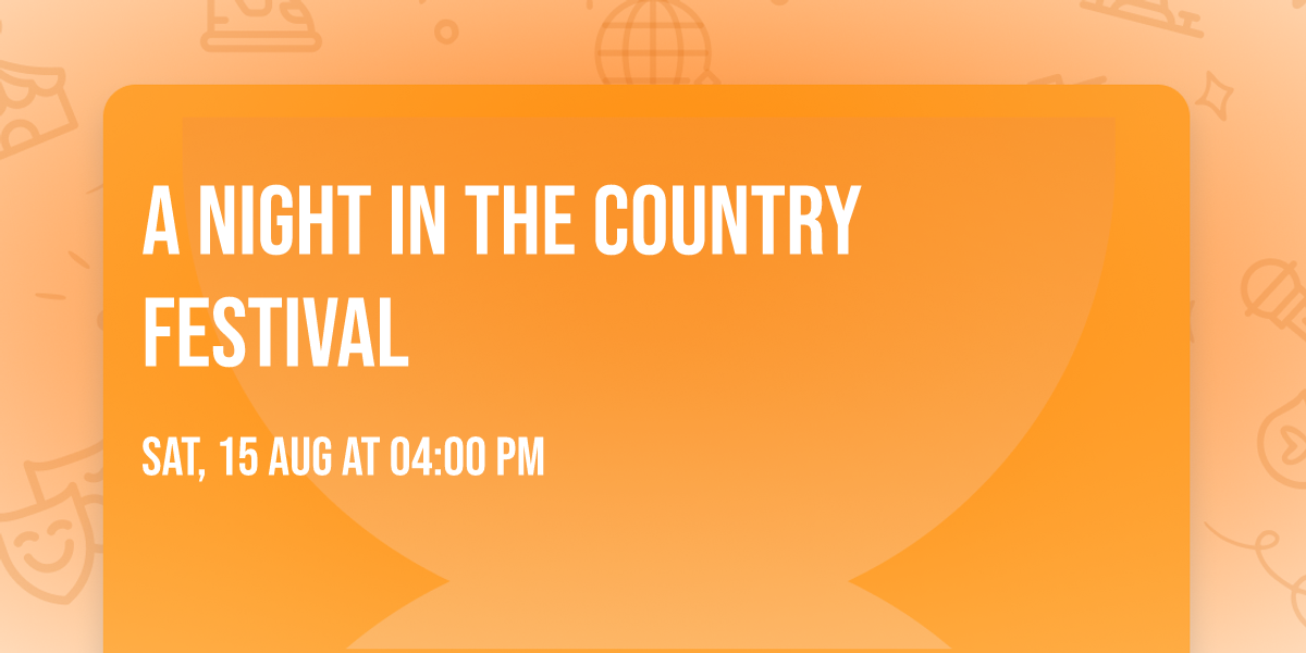 A Night in the Country Festival