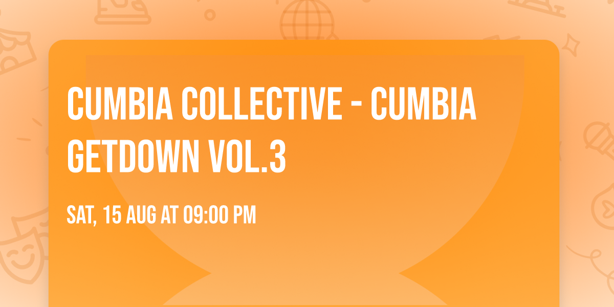 Cumbia Collective - Cumbia Getdown Vol.3