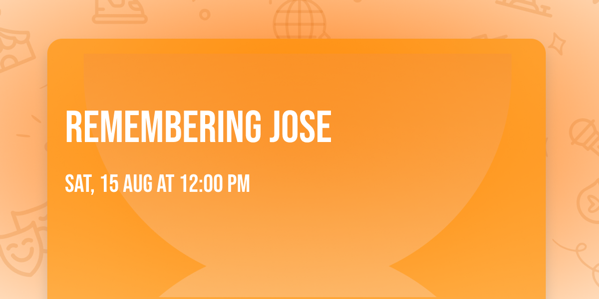Remembering Jose