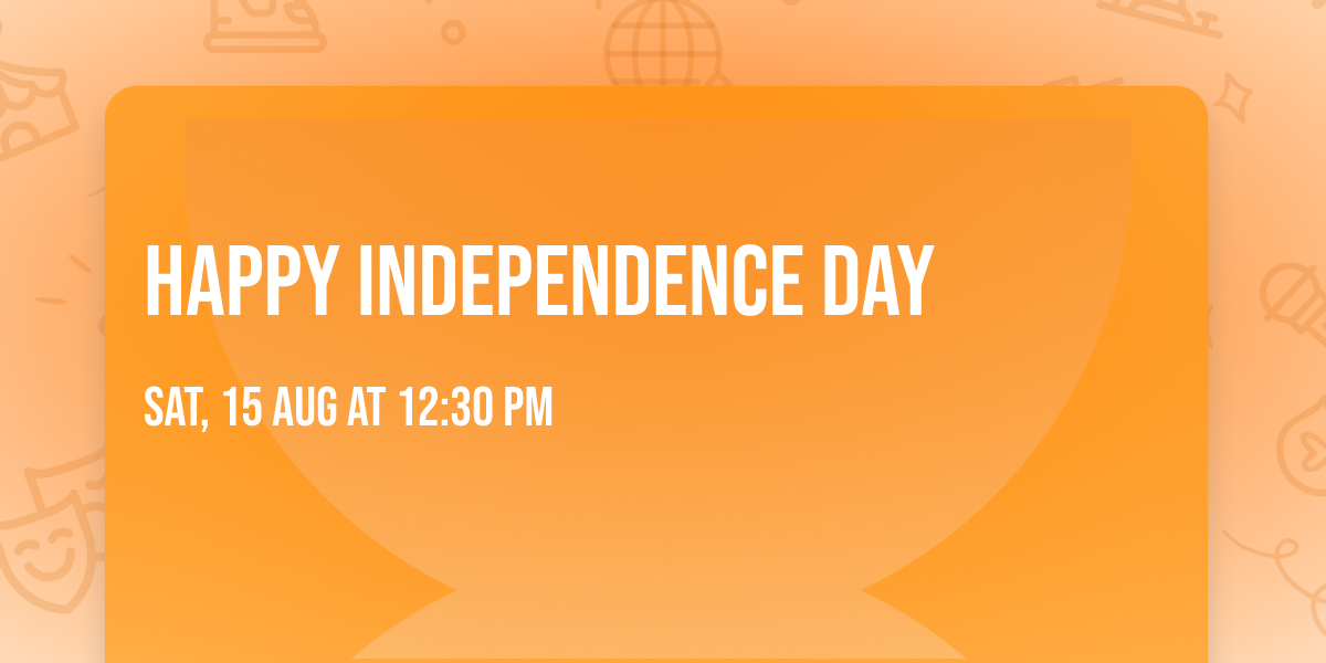 Happy Independence day