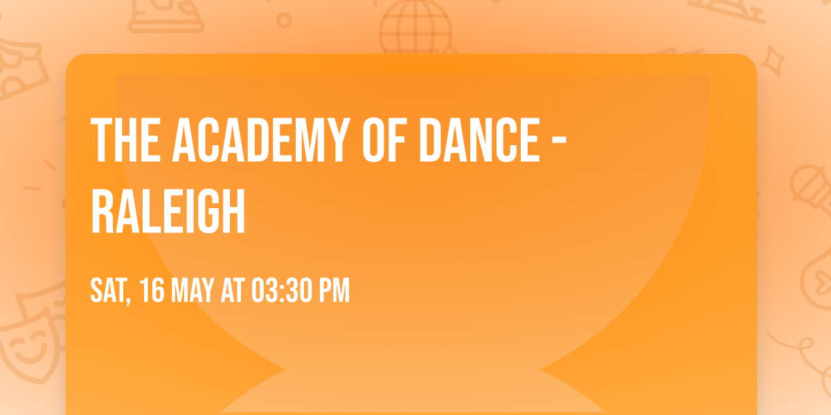 The Academy of Dance - Raleigh