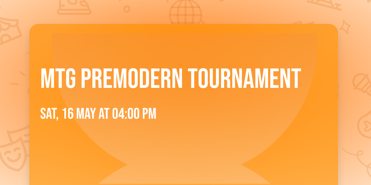 MTG Premodern Tournament 