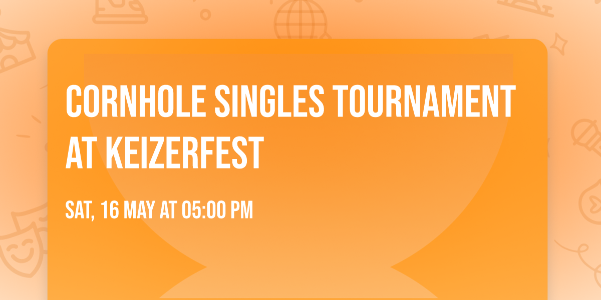 Cornhole Singles Tournament at KeizerFEST