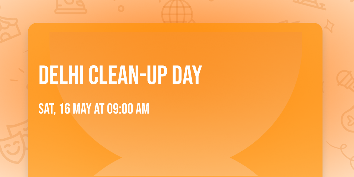 Delhi Clean-Up Day