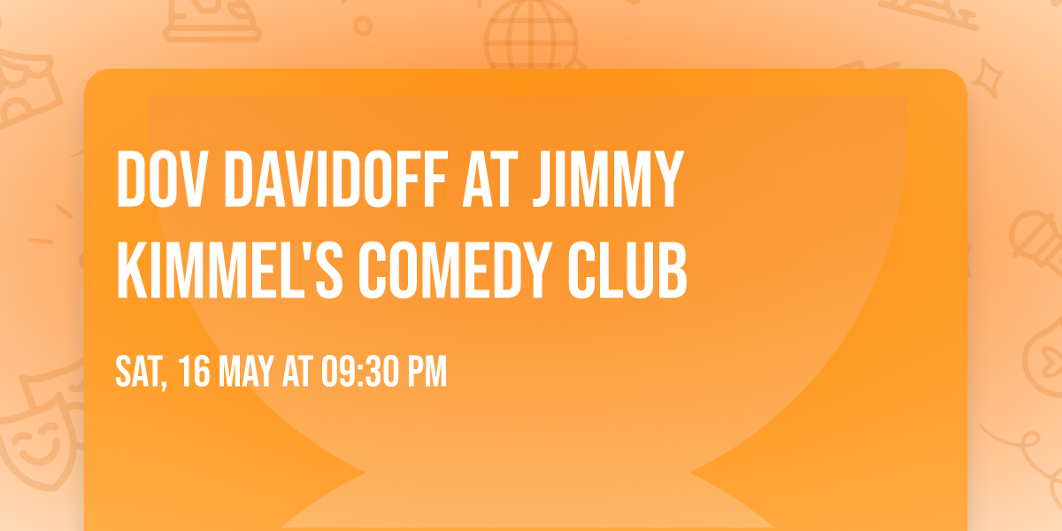 Dov Davidoff At Jimmy Kimmel's Comedy Club
