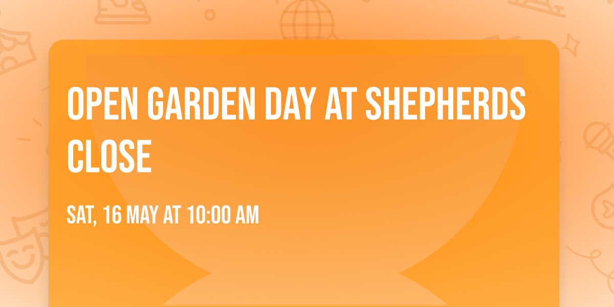 Open Garden Day at Shepherds Close