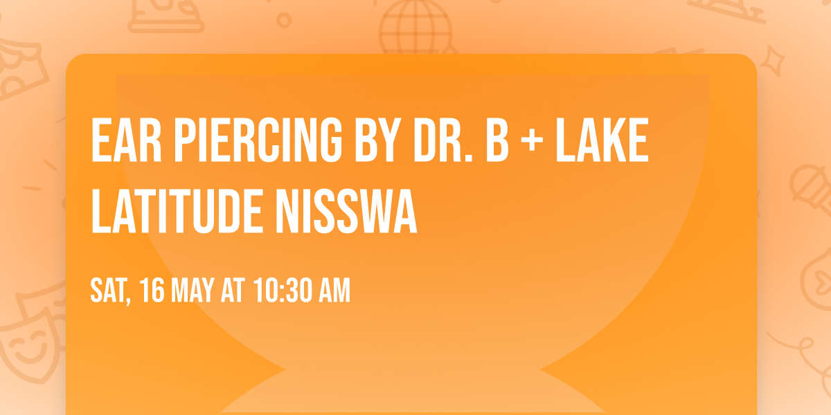 Ear Piercing by Dr. B + Lake Latitude Nisswa