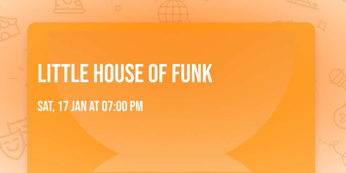 Little House of Funk