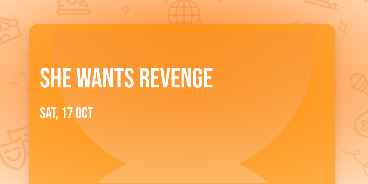 She Wants Revenge