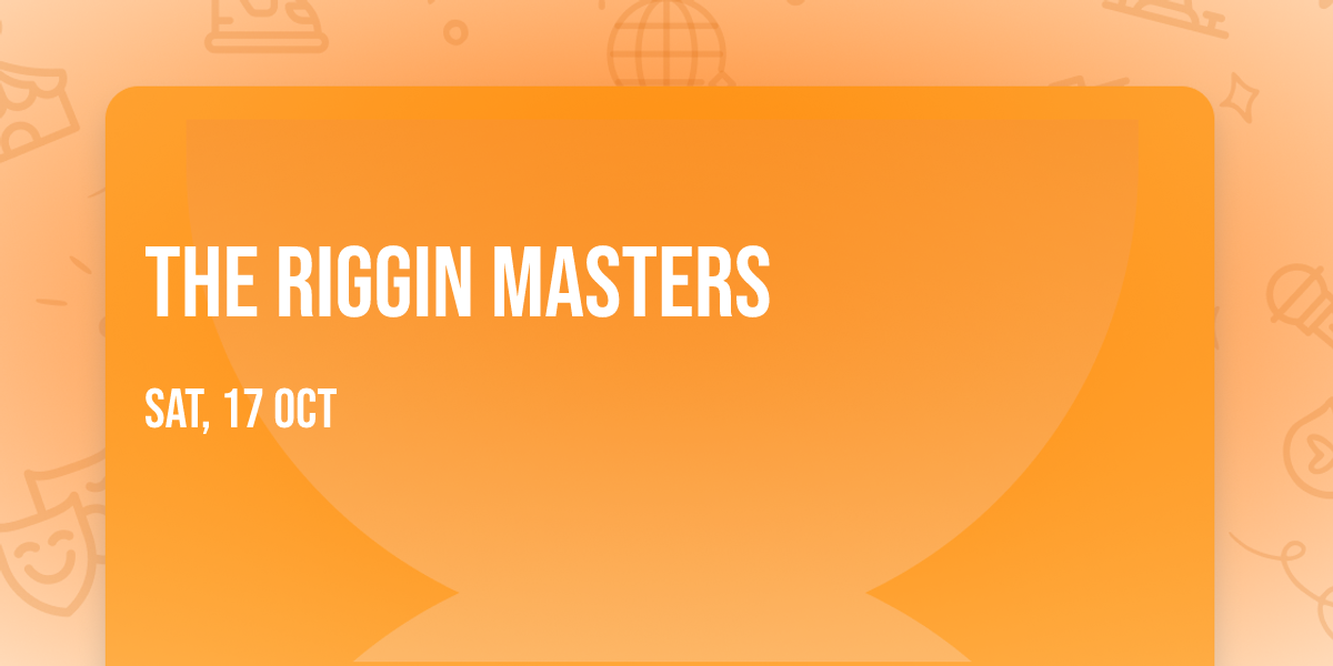 The Riggin Masters